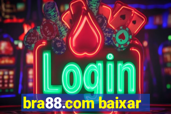 bra88.com baixar